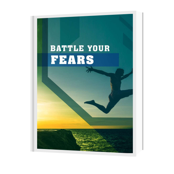 Battle Your Fears