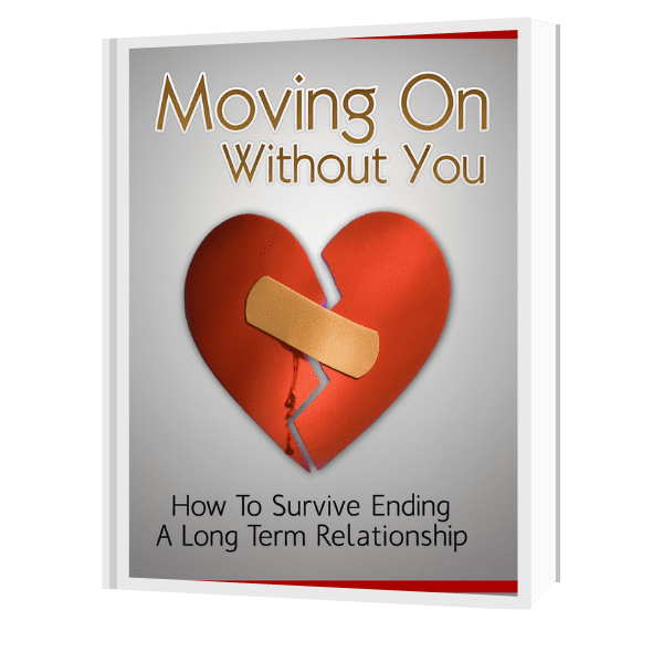 Moving On Without You How to Heal, Let Go, and Survive the End of a Long - Term Relationship - DistrictMode