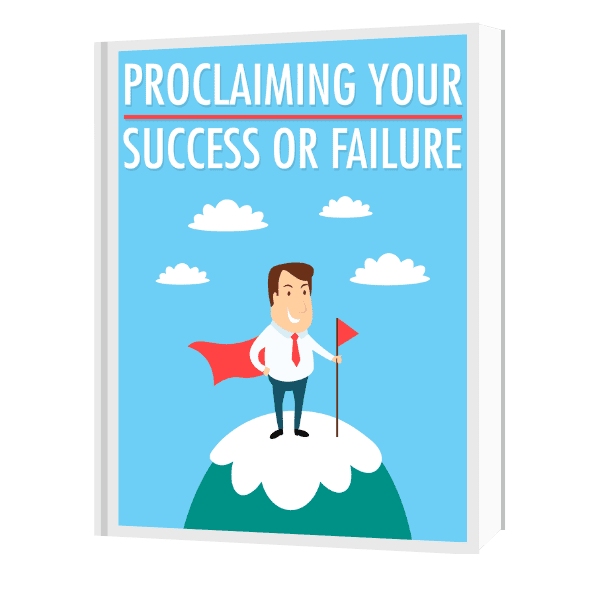 Proclaiming Your Success or Failure: How Your Words Shape Your Life, Mindset, and Destiny - DistrictMode